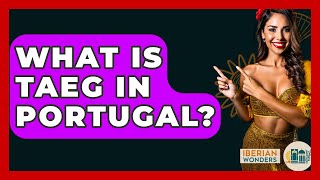 What Is TAEG In Portugal? - Iberian Wonders