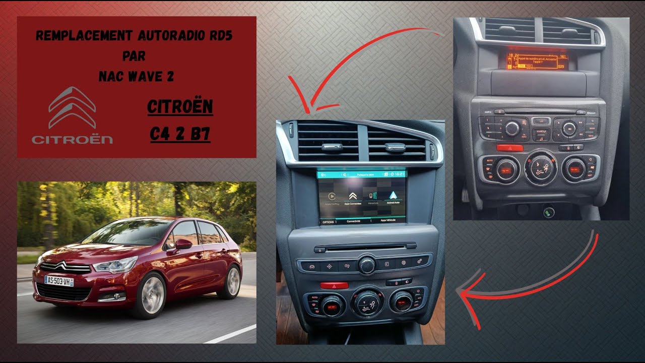 Remplacement Autoradio RD5 Android Auto / Apple Car Play - Montage NAC Citroën C4 2 / DS4