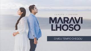 Canção e Louvor - Meu tempo Chegou ( Music Vídeo) chords