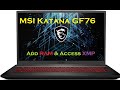 MSI Katana GF76 - Add RAM and access BIOS XMP