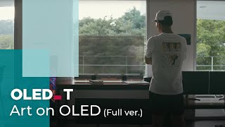 Art on OLED (Full ver.) | OLED.Transparent X ANTHRACITE X PARPUNK