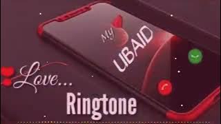ubaid naam ringtone 🤔🤔🤗🤗◌⑅⃝●♡⋆♡LOVE♡⋆♡●⑅◌