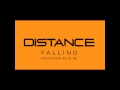 Distance - Falling - (ft Alys Be)