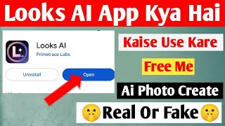 How to use Looks Ai App | How to use Looks Ai App Free | Looks Ai App | Looks Ai screenshot 2