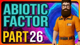 Abiotic Factor | Full Release 1.0 | Part 26 | The Reactors are no joke!