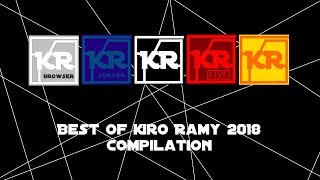 Best of Kiro Ramy 2018 Compilation