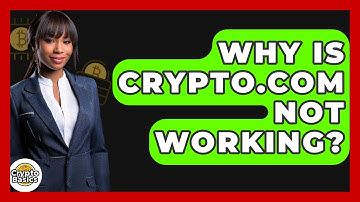 Why Is Crypto.Com Not Working? - CryptoBasics360.com
