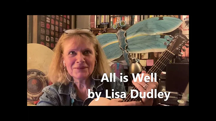 Lisa Dudley -- All is Well
