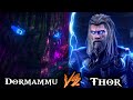 Thor Vs Dormammu // Who will win ?? // God Vs Demon !!