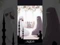 Best islamic status #islamicshorts #islamicstatus #nikah
