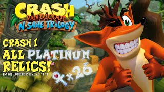 All Platinum Relics! | Crash Bandicoot 1 - N. Sane Trilogy