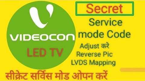 How to open VIDEOCON LED TV Service code/ Menu Code
