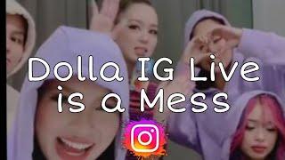 Dolla IG Live is a Mess and Loud.. Here is the proof why we need Dolla variety show A.S.A.P!