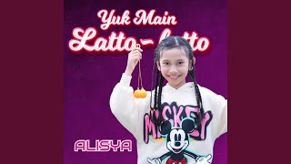 Yuk Main Latto-Latto