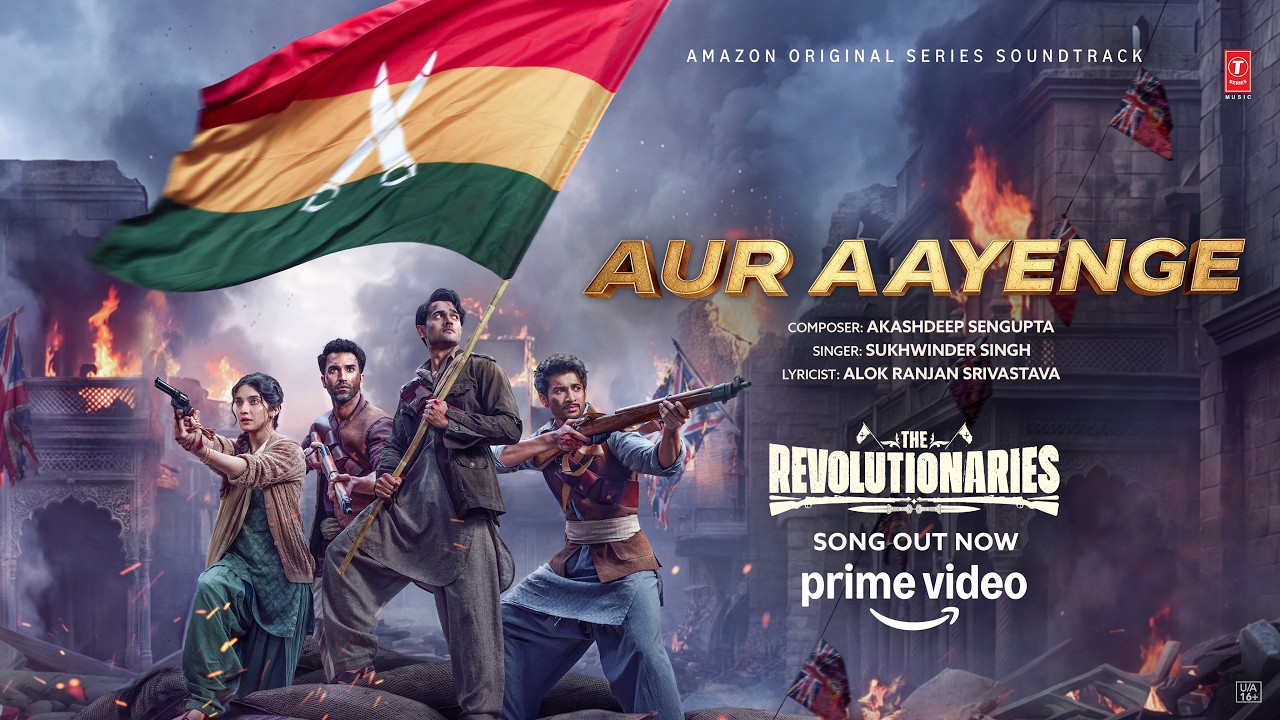The Revolutionaries : Aur Aayenge (Song) | Akashdeep Sengupta | Sukhwinder Singh | Alok Ranjan S – The Revolutionaries, Akashdeep Sengupta, Sukhwinder Singh, Akashdeep, Alok