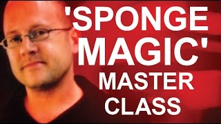 Thumbnail for 'SPONGE MAGIC' MASTER CLASS!