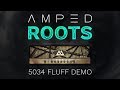 Ml sound lab amped roots  5034 fluff demo