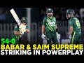 Babar Azam & Saim Ayub Supreme Striking in Powerplay | Pakistan vs New Zealand | PCB | M2E2A