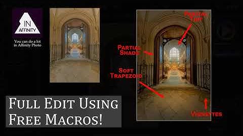 Full Edit Using Free Macros! (in Affinity Photo)
