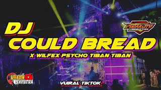 DJ COULD BREAD X WILFEX _BASS VIRAL TIKTOK • Slow Bass by Yhaqin Saputra