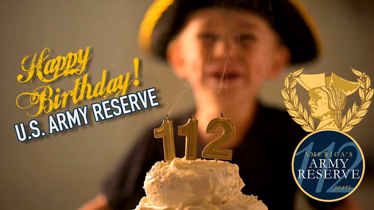 Army Reserve Birthday The Years YouTube