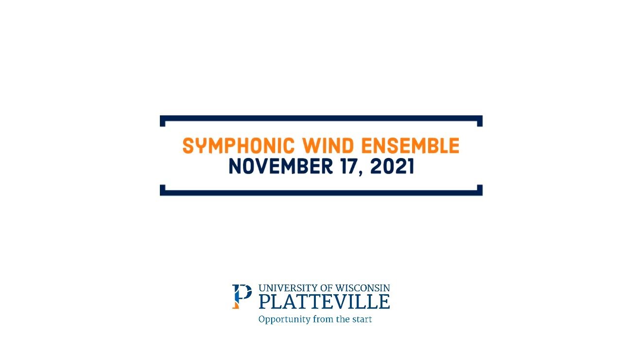 UW-Platteville Symphonic Wind Ensemble | Por Mujeres | November 17, 2021
