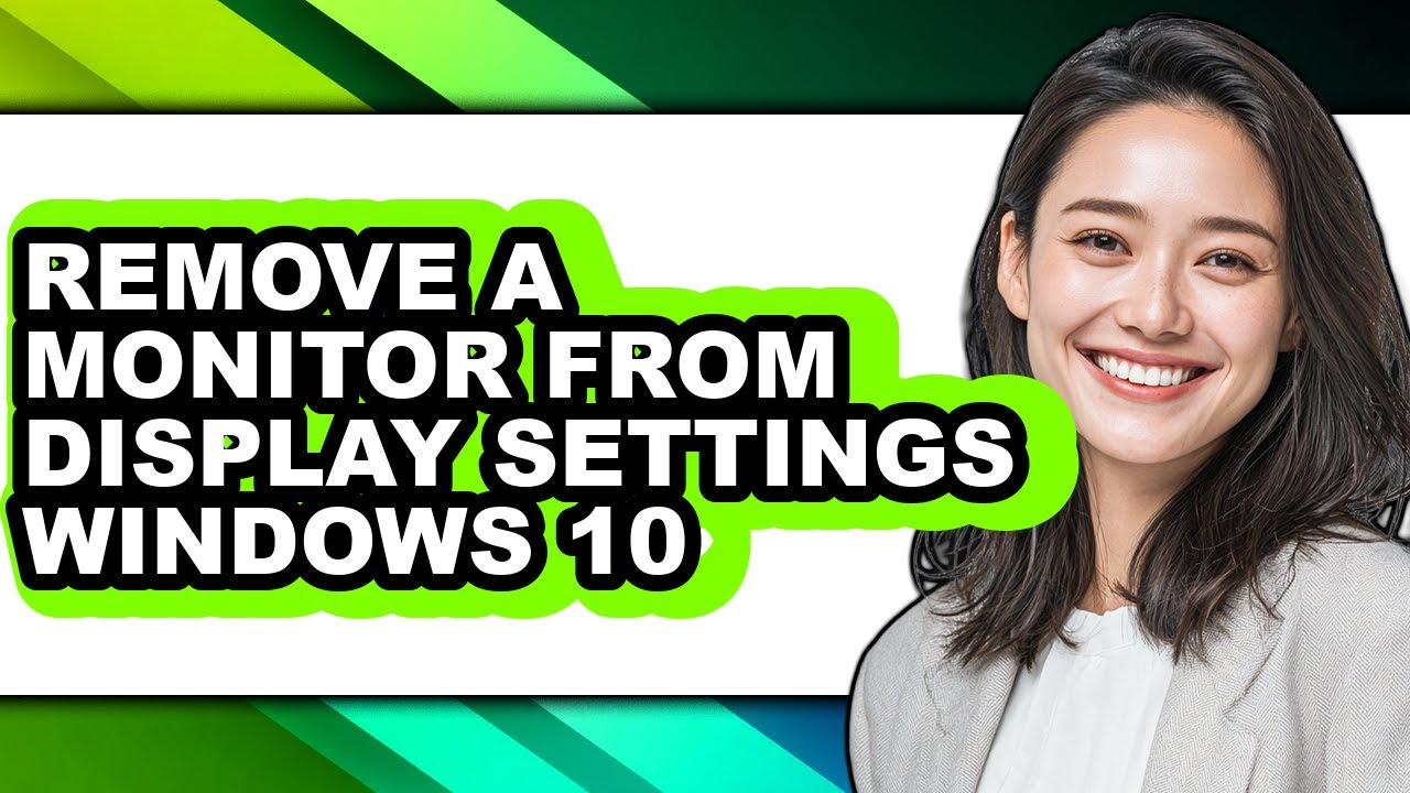 Remove From Display How to Remove a Monitor from Display Settings Windows 10 - Step by Step ...