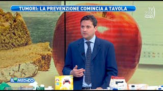Il Mio Medico (Tv2000) - La dieta per prevenire i tumori