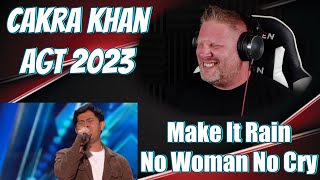 Cakra Khan - Make It Rain/No Woman No Cry | AGT 2023 AUDITION | REACTION