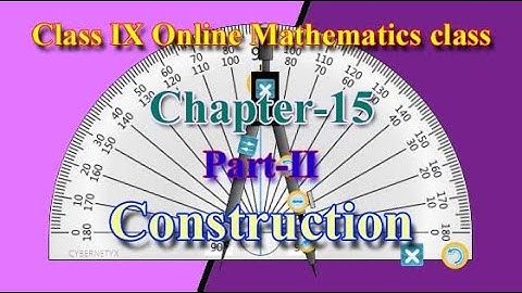 Class IX Mathematics Online Class ||Chapter-15 Construction Q No. 2- 6