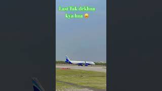 Last Tak dekhna kya hua 😩 #aviationworld 🫧#aviation #lifeisbutadream #airport #virl #worldofairpor
