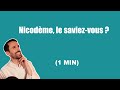 Nicodme le saviezvous 