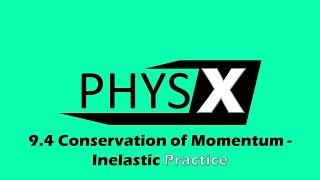 9.4 Inelastic Collisions Practice