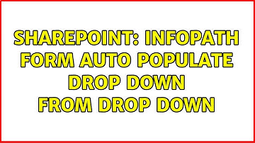 Sharepoint: InfoPath Form auto populate drop down from drop down