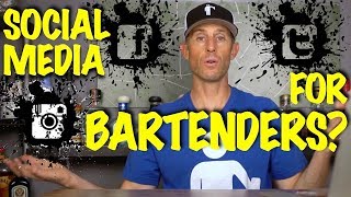 Social Media for Bartenders - Bartending 101