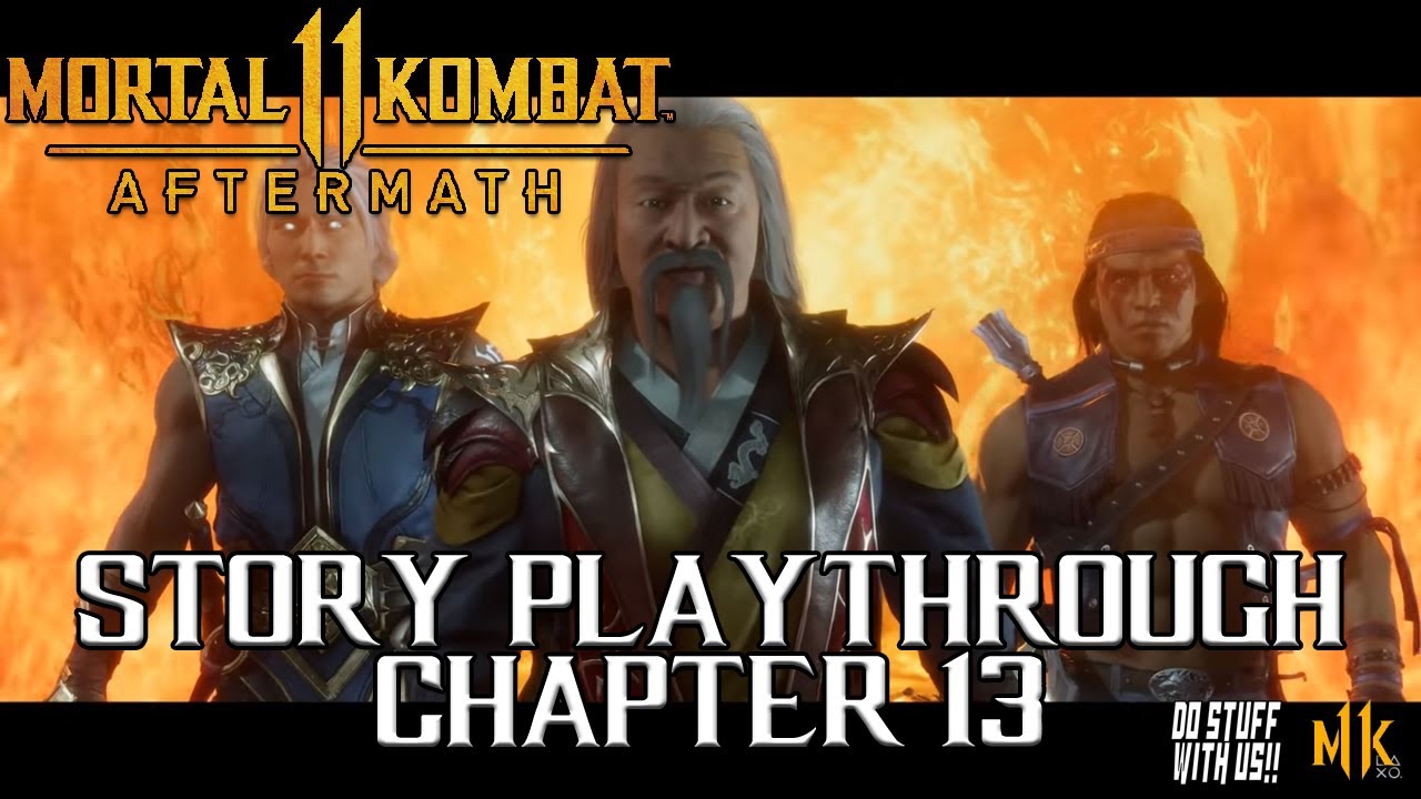 MK11 Aftermath Story Chapter 13 Playthrough YouTube MK11 Aftermath Story Chapter 13 Playthrough YouTube