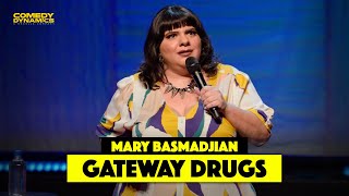 Gateway Drugs - Mary Basmadjian - Stand Up Comedy