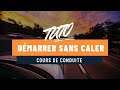 Démarrer sans caler