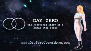 Day Zero: The Recovered Diary of a Human Star Being - Excerpt by Brad Johnson