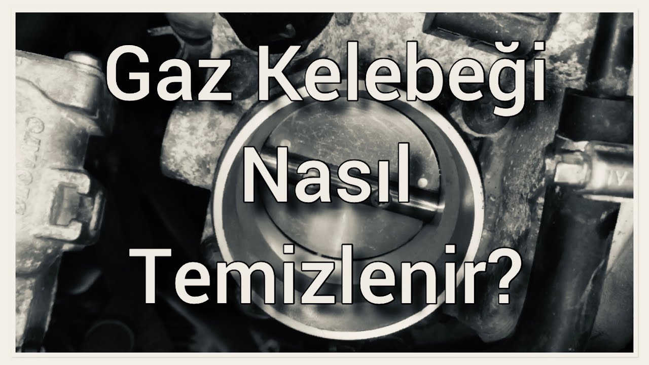 Gaz Kelebeği Nasıl Temizlenir? Chevrolet Cruze Gaz Kelebeği Nasıl Temizlenir? | Cruze Su kaçağı |