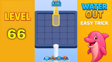 Water Out Puzzle Level 66 - Simple Trick