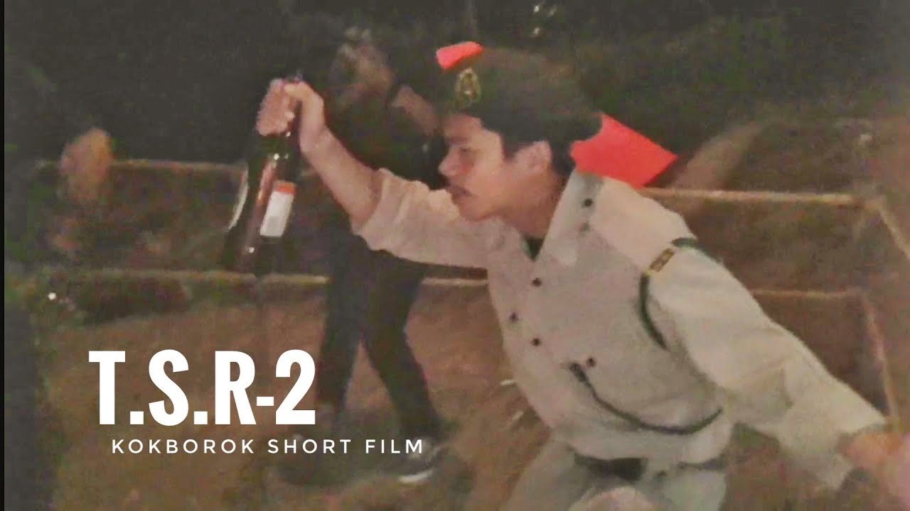 T.S.R 2 || Kokborok Short Film || 2019 || #7