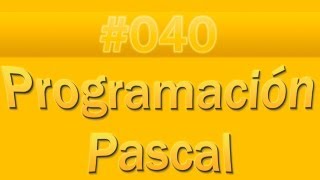 Pascal - 040 - Bubble Sort (Improved Bubble Sort) | TutorialesNET