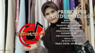 DUDUMOELS93 - KEKASIH HATIKU ( fixed ) #DUDUMOELS93 #@maulanaazwaryassien93