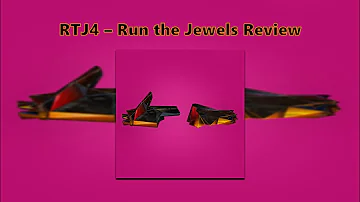 RTJ4  - Run The Jewels Album Review