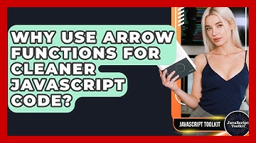 Why Use Arrow Functions For Cleaner JavaScript Code? - JavaScript Toolkit
