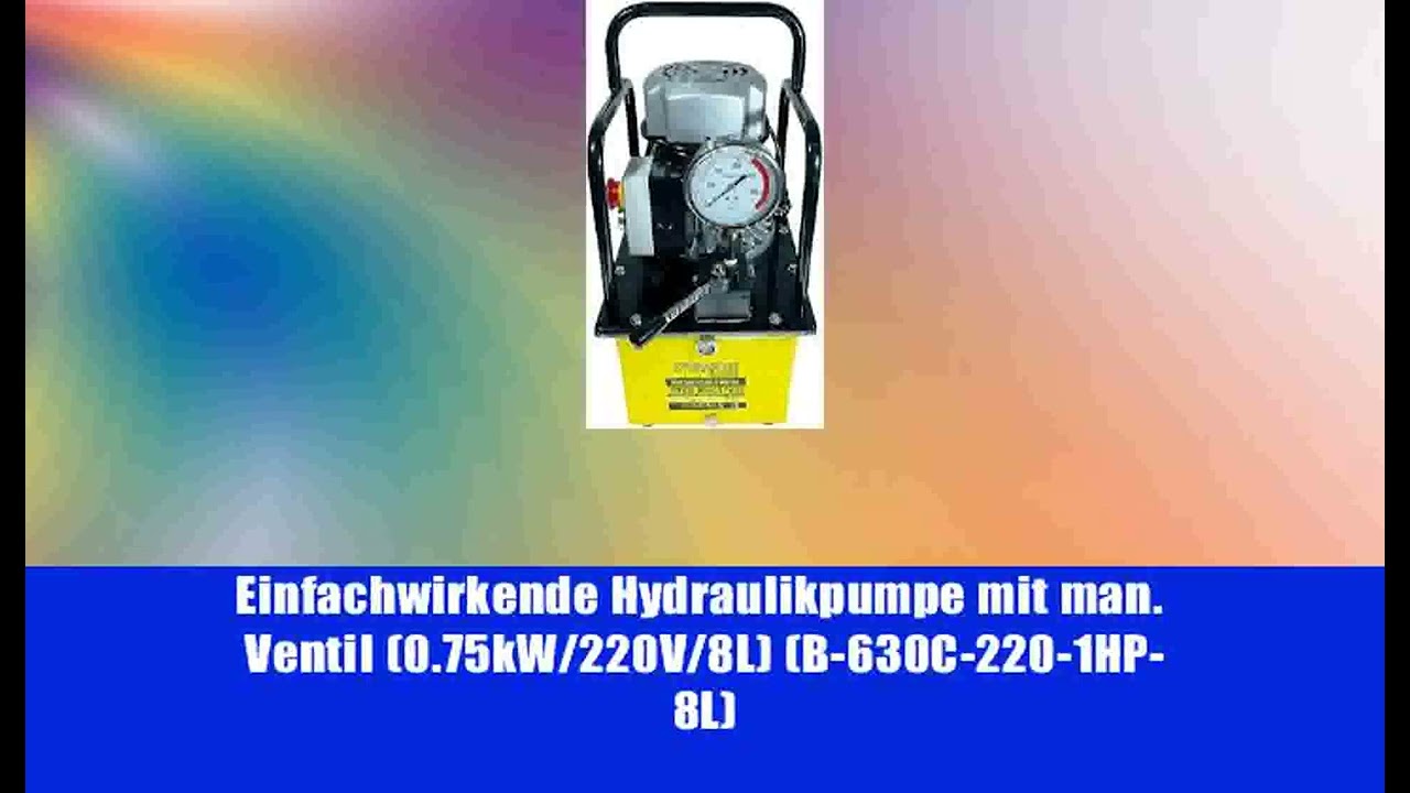 Einfachwirkende Hydraulikpumpe mit man. Ventil (0.75kW/220V/8L) (B-630C-220- 1HP-8L
