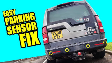Fix your parking sensors in less than 20 minutes on your Discovery 3 and Range Rover Sport