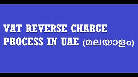 VAT Reverse charge provision in UAE # Reverse charge Mechanism UAE