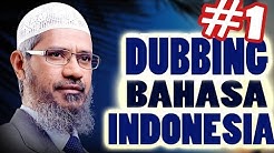 DR ZAKIR NAIK (1) FULL DUBBING BAHASA INDONESIA  - APAKAH AL QURAN FIRMAN TUHAN?  - Durasi: 1:58:38. 